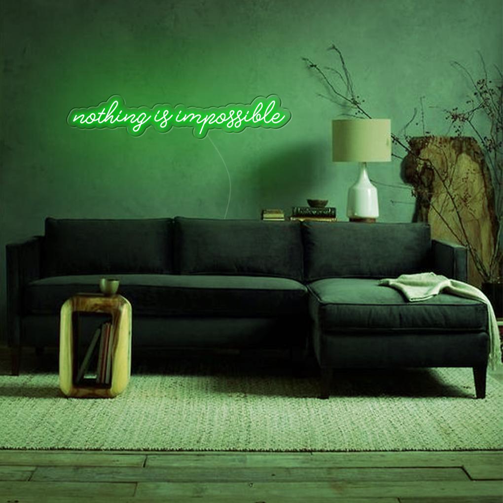 Nothing Is Impossible Big LED Neon Sign