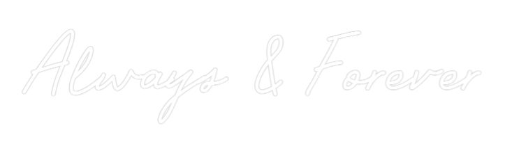 Custom Design: Always & Foreve...