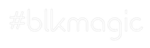 Custom Design: #blkmagic