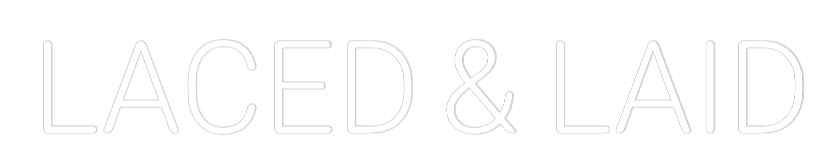 Custom Design: LACED & LAID