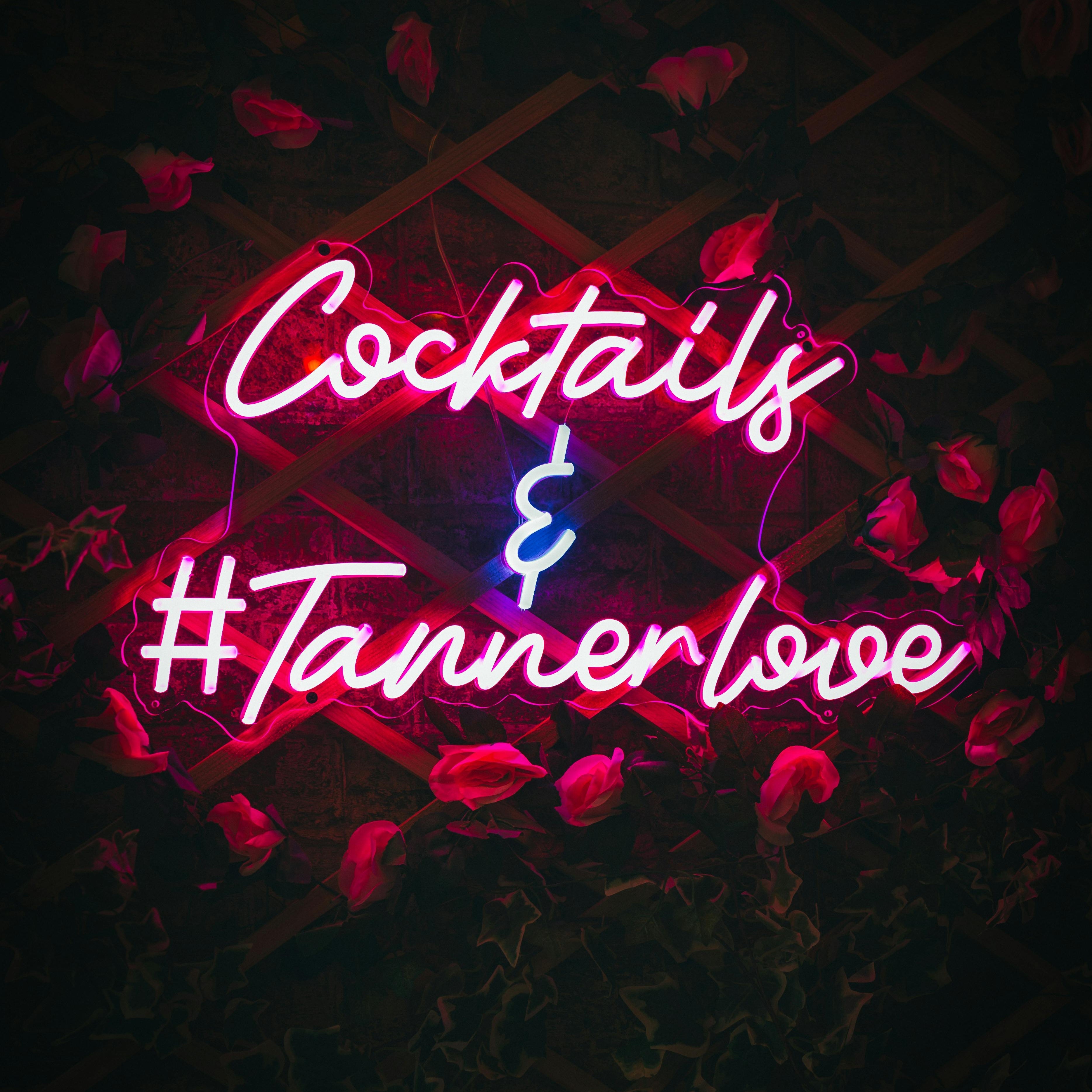 "Cocktails & #Tannerlove" – The Custom Neon Sign for Tannerlove Bar, Brisbane