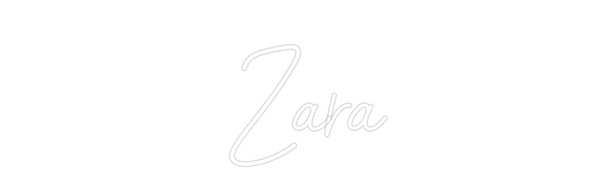 Custom Design: 
Zara