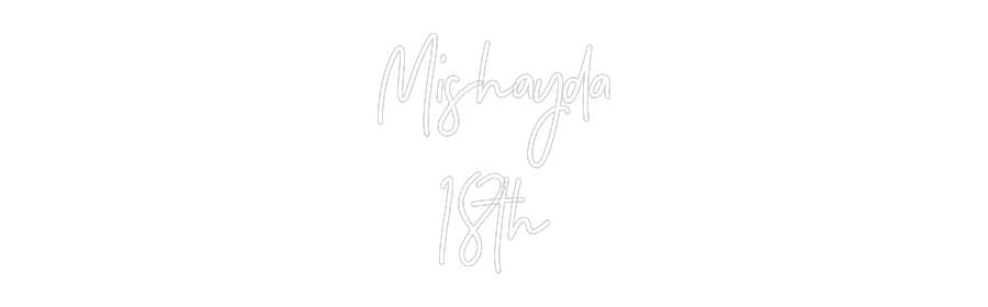Custom Design: Mishayda 18th