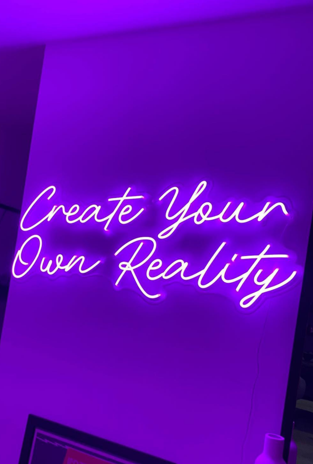 Create Your Own Reality LED Neon Light Sign