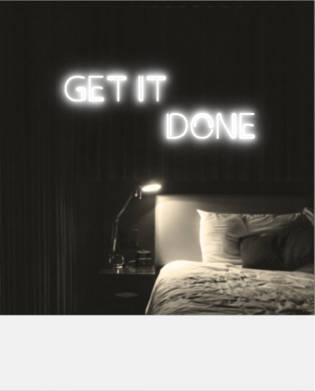 Get It Done LED Neon Light Sign