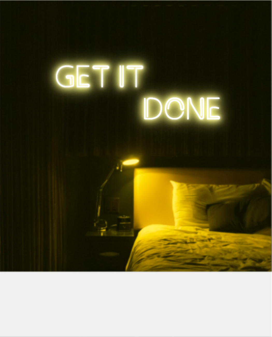 Get It Done LED Neon Light Sign