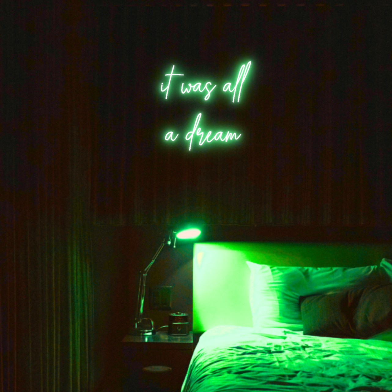 It Was All a Dream LED Neon Light Sign