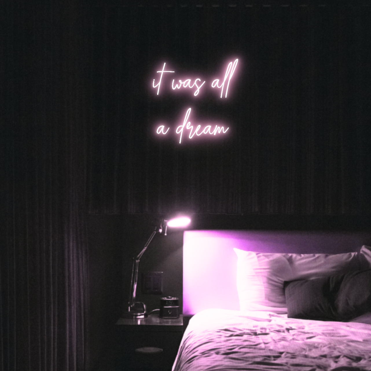 It Was All a Dream LED Neon Light Sign