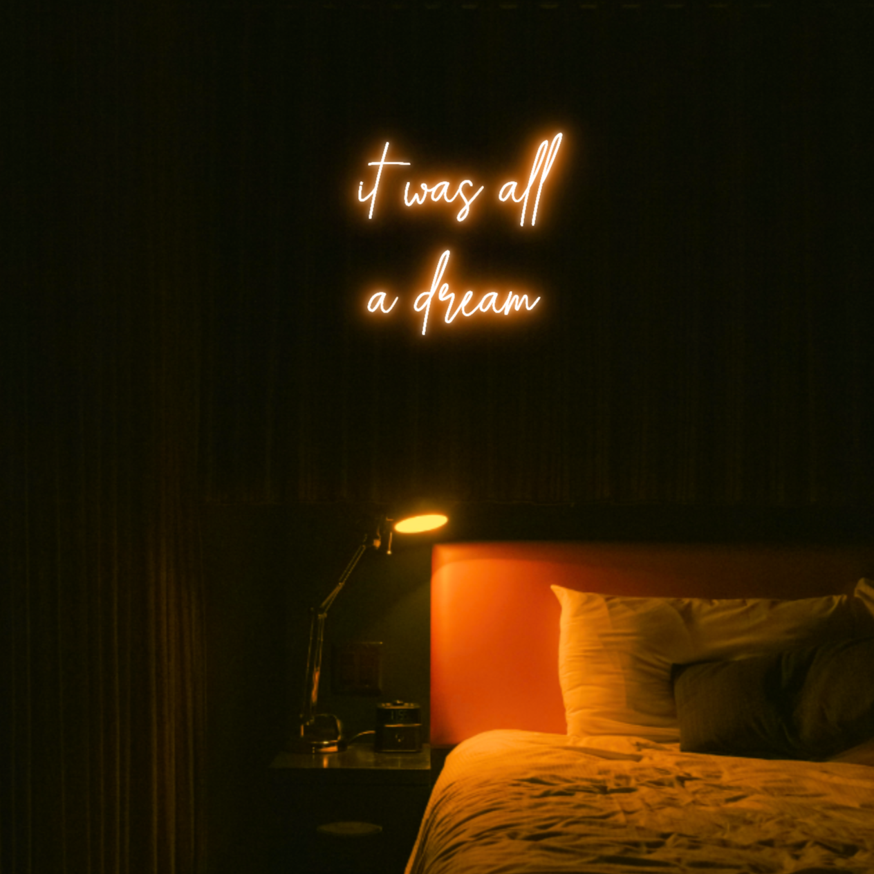 It Was All a Dream LED Neon Light Sign