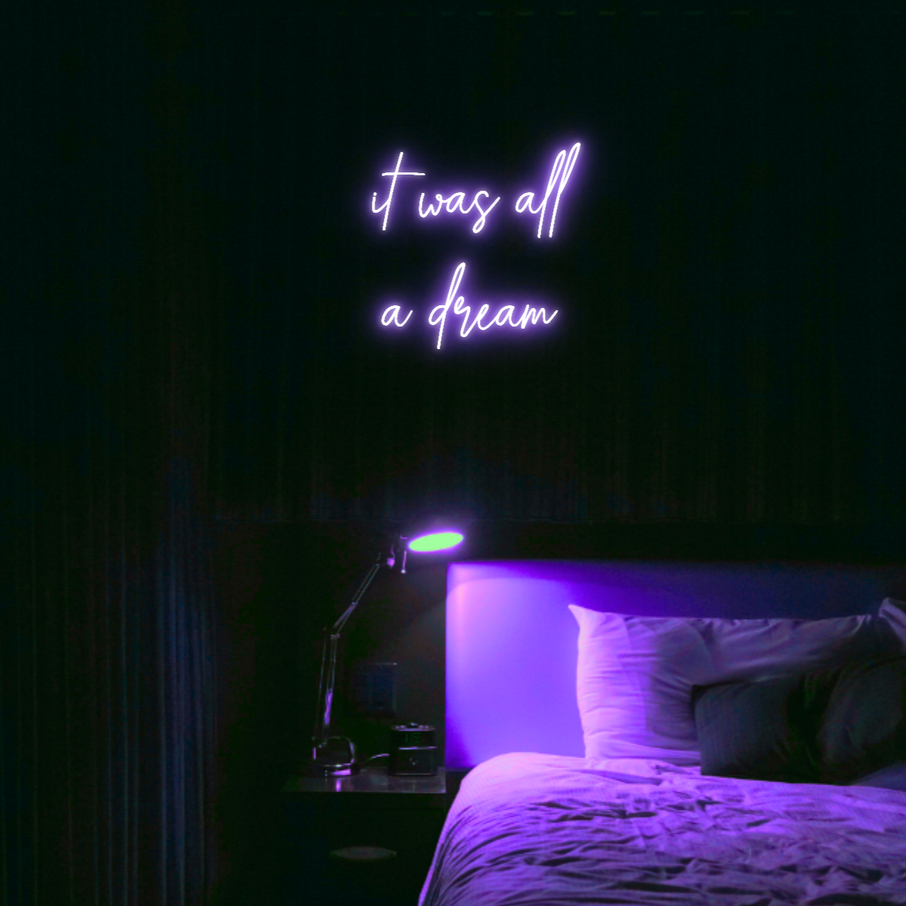 It Was All a Dream LED Neon Light Sign