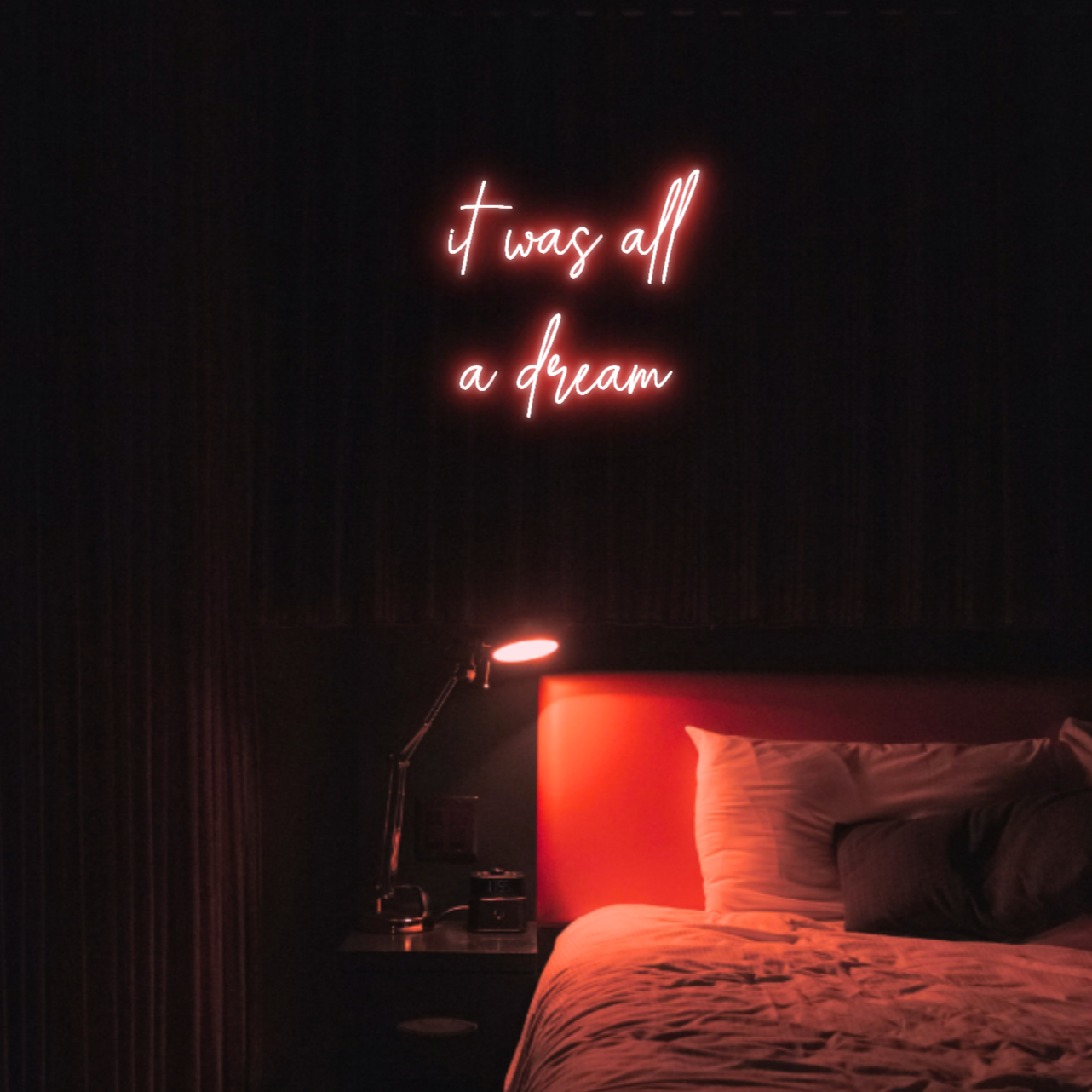 It Was All a Dream LED Neon Light Sign