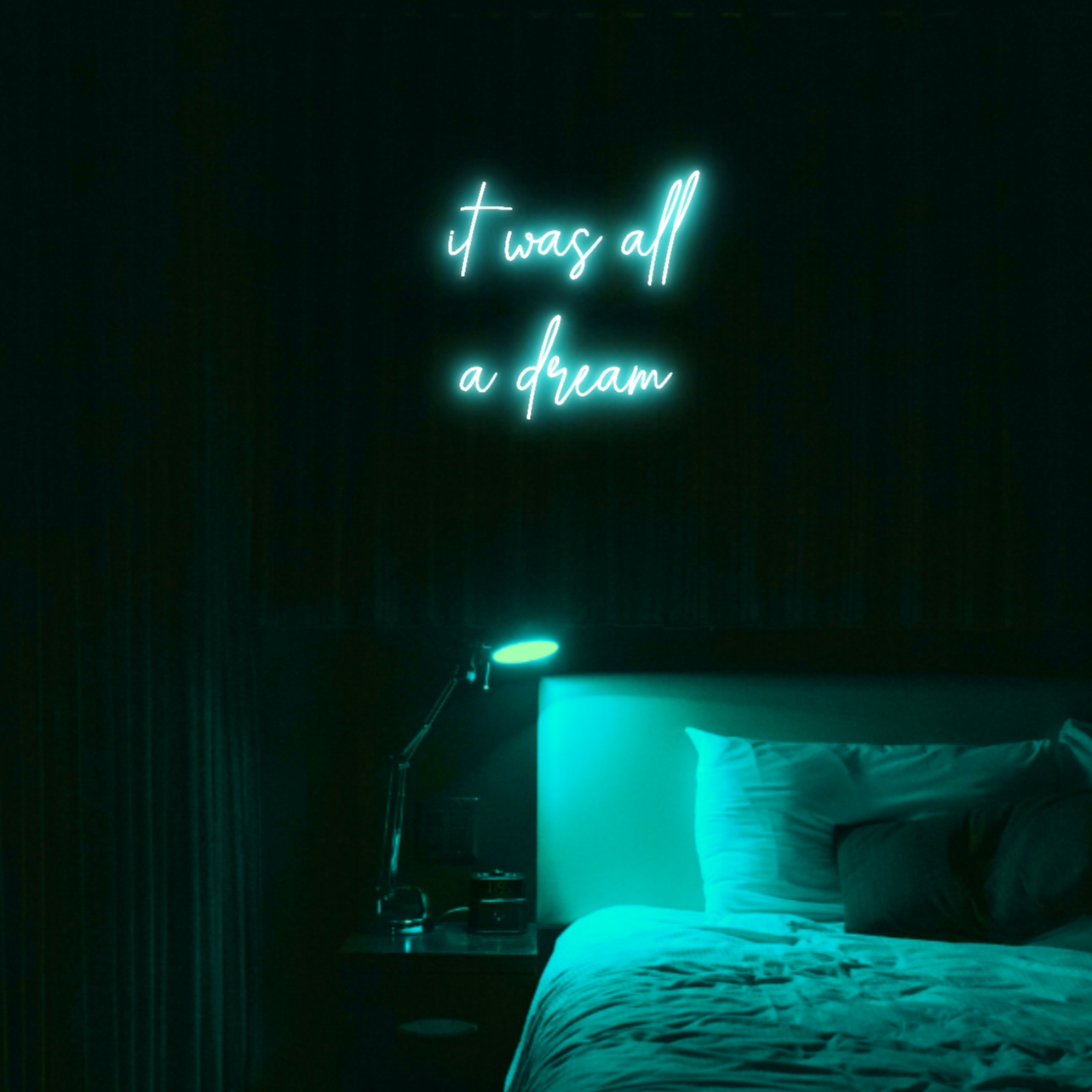 It Was All a Dream LED Neon Light Sign