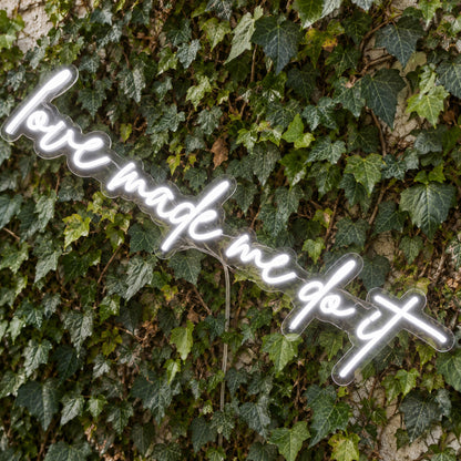 Love Made Me Do It LED Neon Light Sign product photo 1
