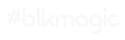 Custom Design: #blkmagic