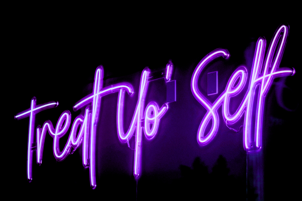 Treat Yo'self LED Neon Light Sign