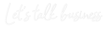 Custom Design: Let’s talk busi...
