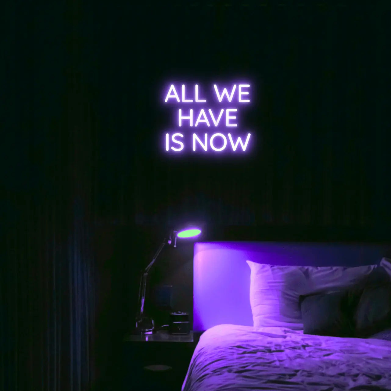 All We Have Is Now LED Neon Light Sign - Neon Lanes