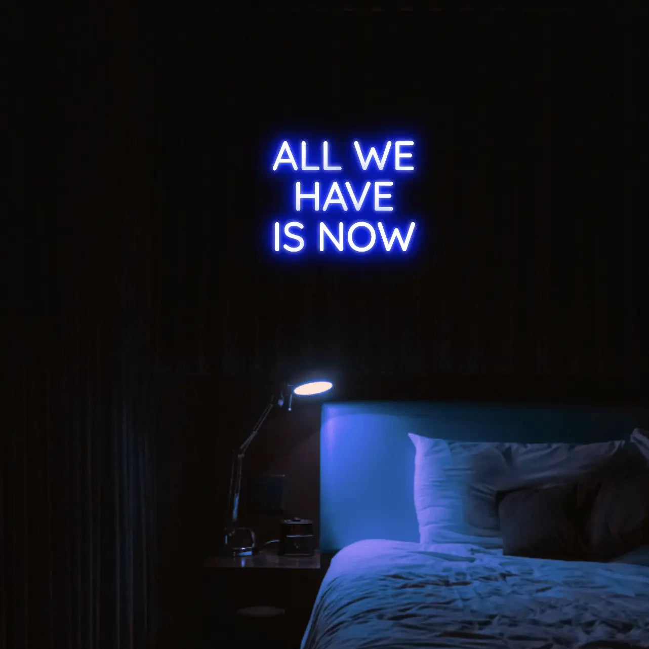 All We Have Is Now LED Neon Light Sign - Neon Lanes