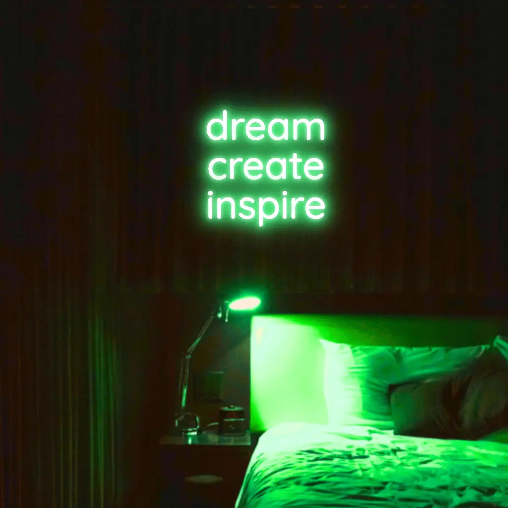 Dream Create Inspire LED Neon Light Sign - Neon Lanes