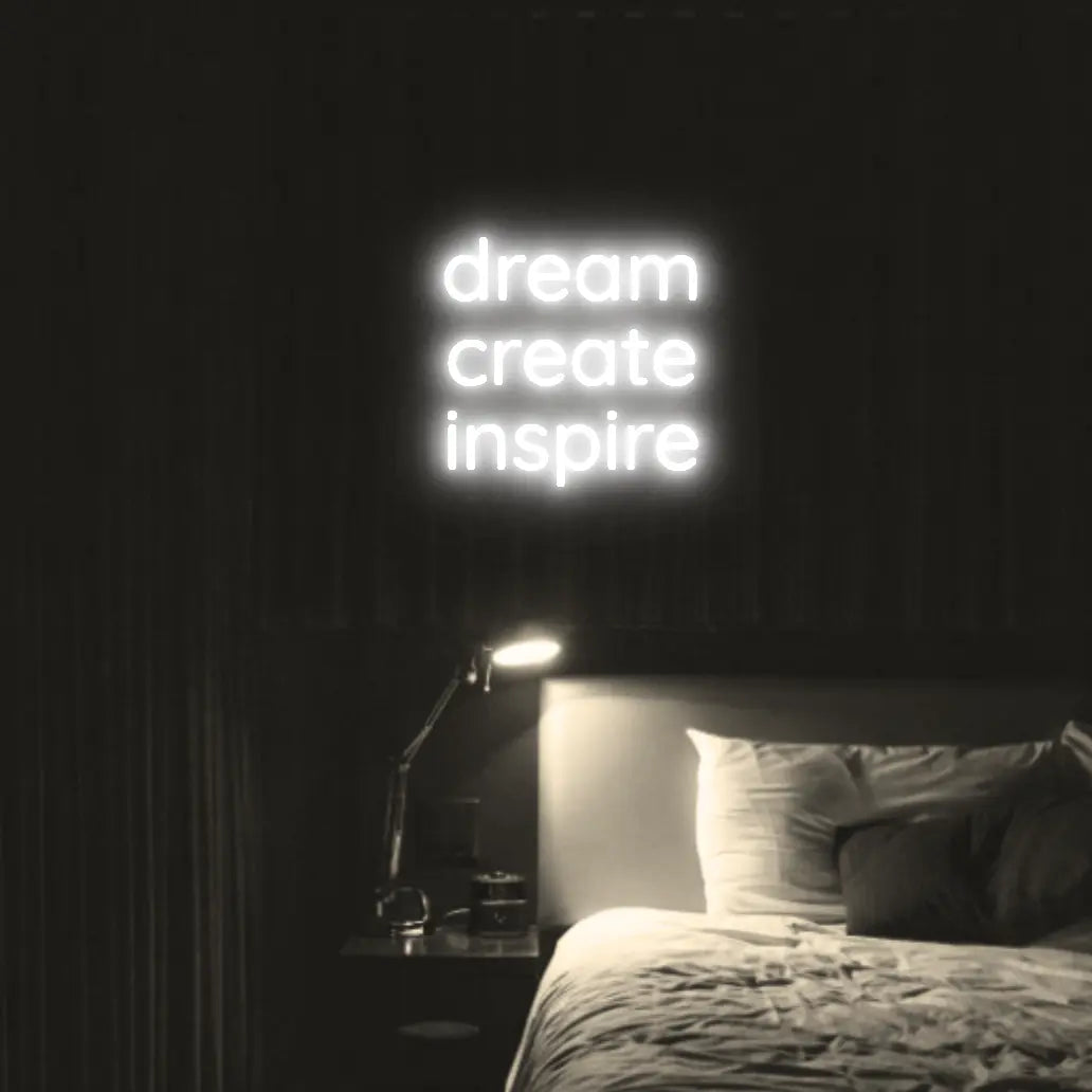 Dream Create Inspire LED Neon Light Sign - Neon Lanes