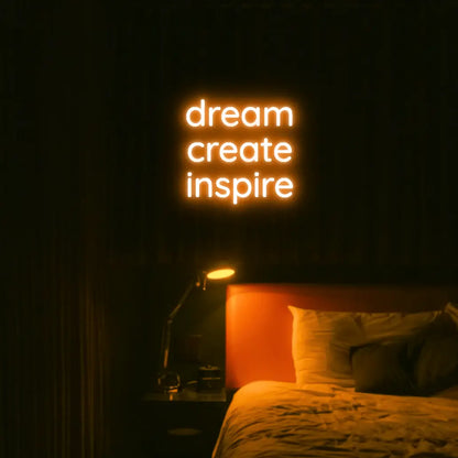 Dream Create Inspire LED Neon Light Sign - Neon Lanes