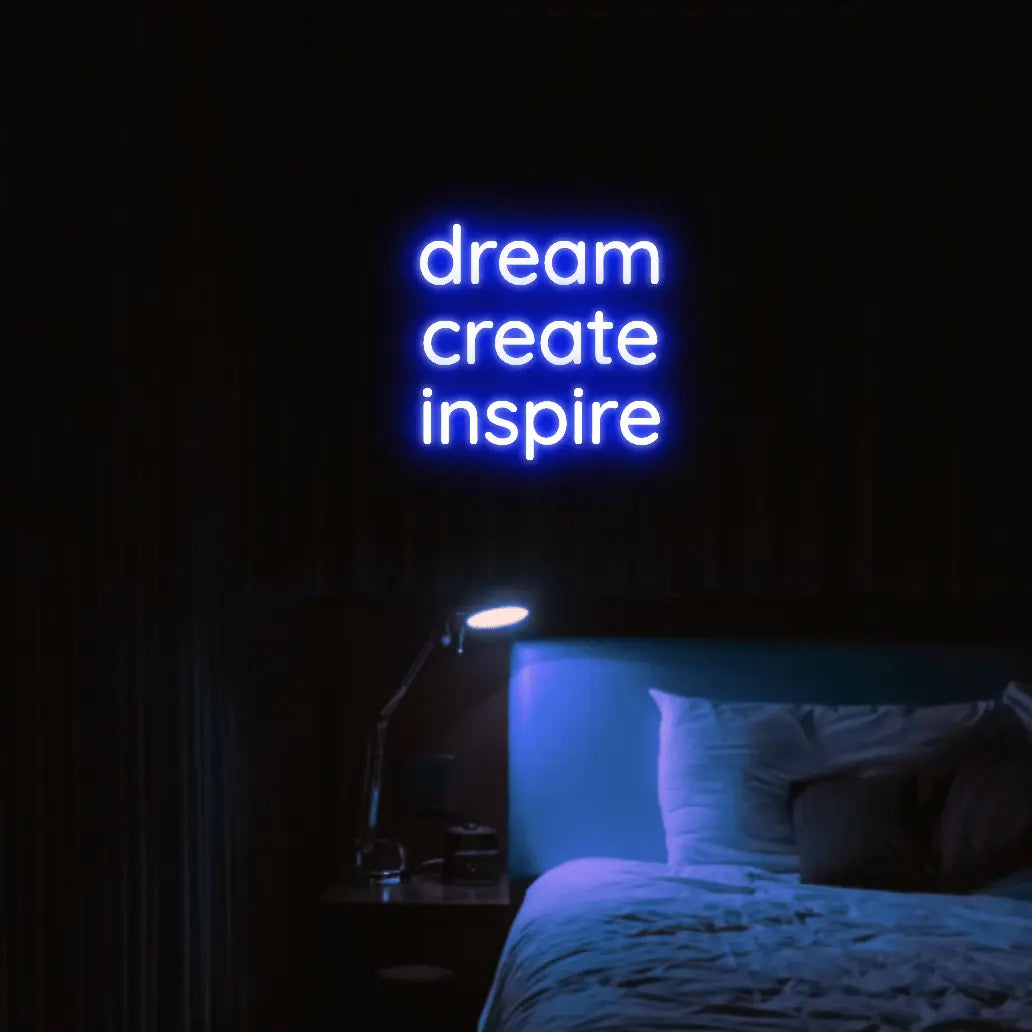 Dream Create Inspire LED Neon Light Sign - Neon Lanes