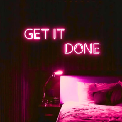 Get It Done LED Neon Light Sign - Neon Lanes