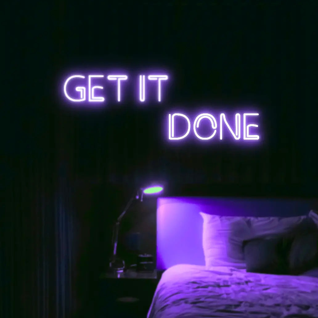 Get It Done LED Neon Light Sign - Neon Lanes