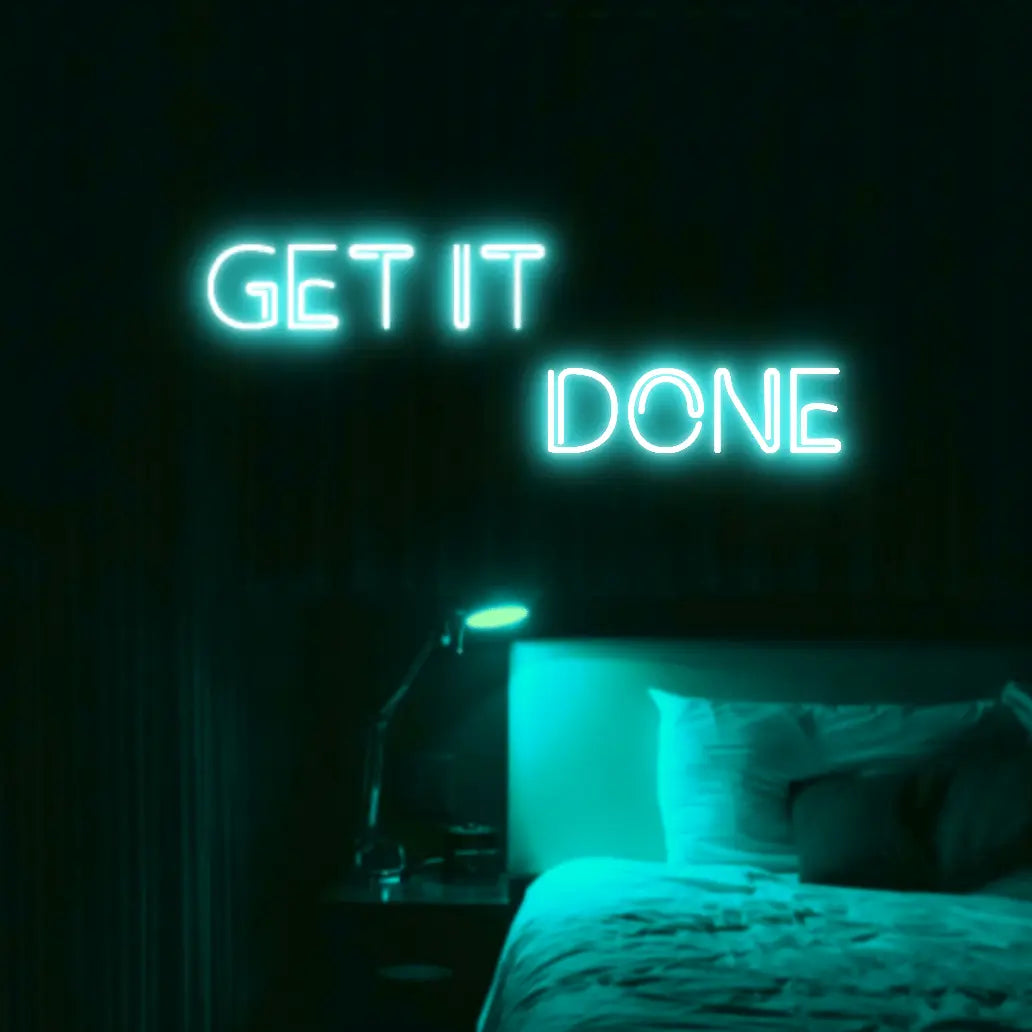 Get It Done LED Neon Light Sign - Neon Lanes