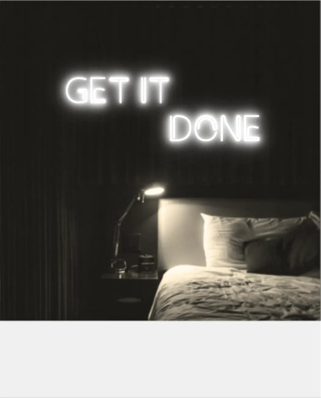 Get It Done LED Neon Light Sign - Neon Lanes