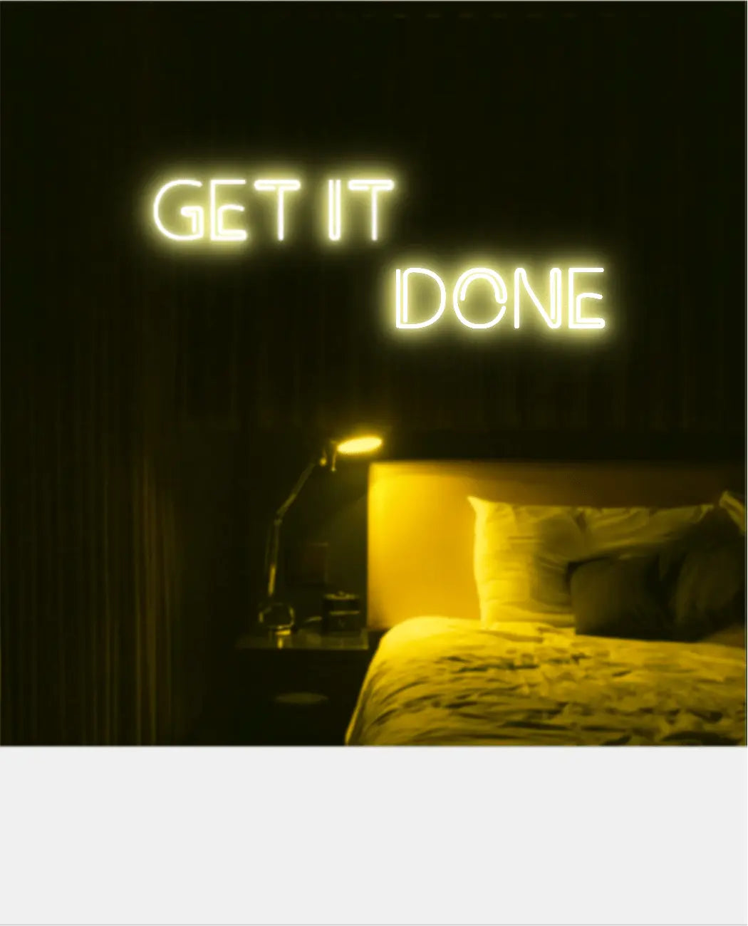 Get It Done LED Neon Light Sign - Neon Lanes