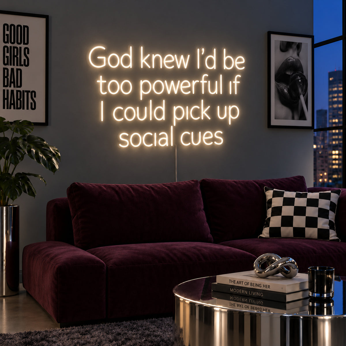 Warm White version of the God Knew I'd Be Too Powerful If I Could Pick Up Social Cues Neon Sign, shown above a burgundy sofa.
