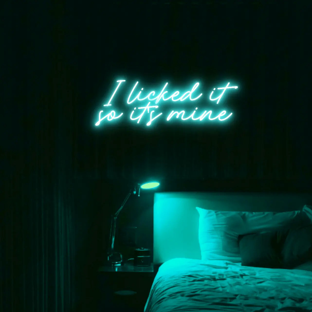 I Licked It So Its Mine LED Neon Light Sign - Neon Lanes