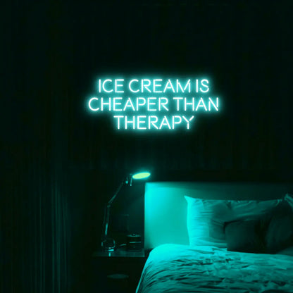 Ice Cream Is Cheaper Than Therapy LED Neon Light Sign - Neon Lanes