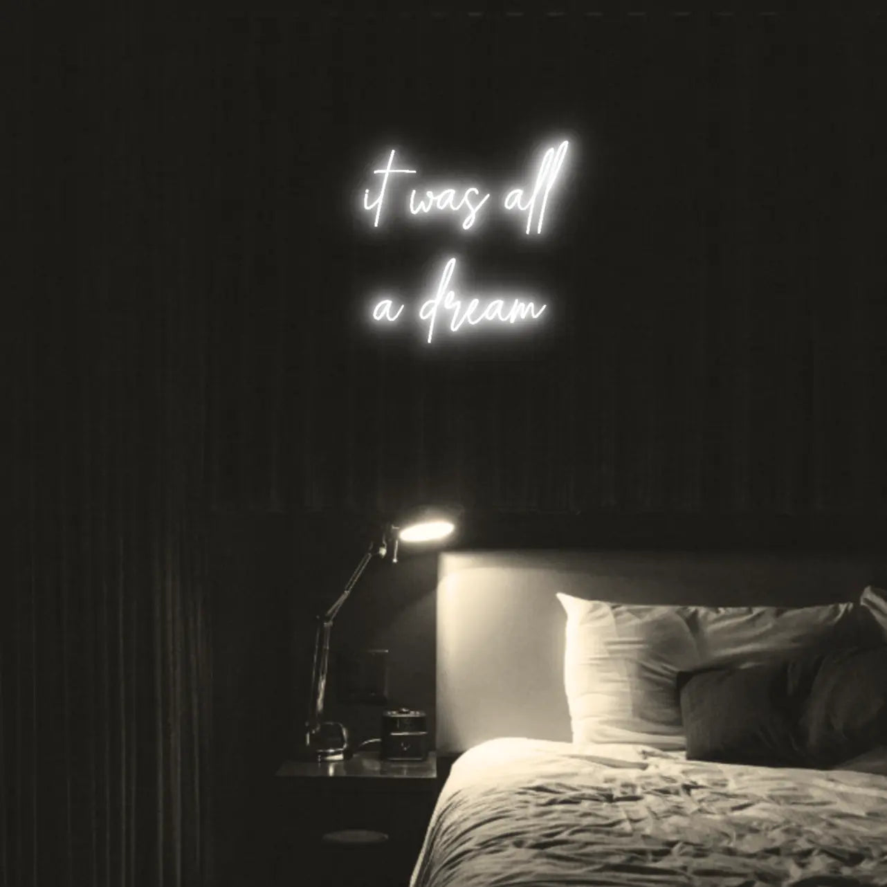 It Was All a Dream LED Neon Light Sign - Neon Lanes