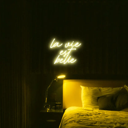 La Vie est Belle LED Neon Light Sign - Neon Lanes