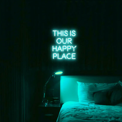 This is our happy place LED Neon Light Sign - Neon Lanes