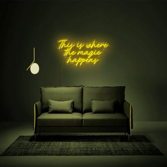 This Is Where The Magic Happens Neon Sign - Neon Lanes